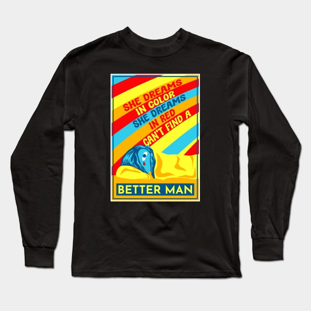 Better man - PJ Long Sleeve T-Shirt by TKsuited